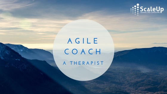 Agile Coach: A Therapist